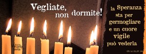 Vegliate NON DORMITE