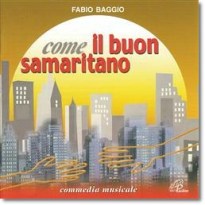 Inno all'amore - Come il buon samaritano - F. Baggio