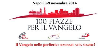 100 piazze per il Vangelo