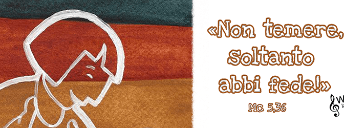 Questione di fede – Buona domenica! – XIII TEMPO ORDINARIO – Anno B