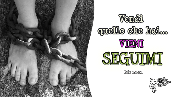 Fare? – BUONA DOMENICA! XXVIII DOMENICA DEL TEMPO ORDINARIO  – ANNO B
