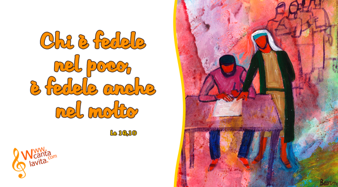 Amministratori – BUONA DOMENICA!   XXV  DOMENICA DEL TEMPO ORDINARIO – ANNO C